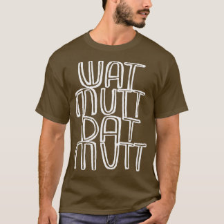 Wat mutt dat mutt T-Shirt