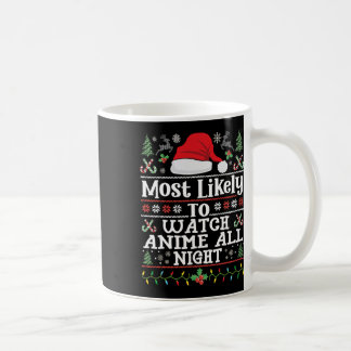Watch Anime All Night - Fun Christmas Family Manga Coffee Mug