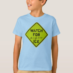 Watch for ICE  warning sign T-Shirt