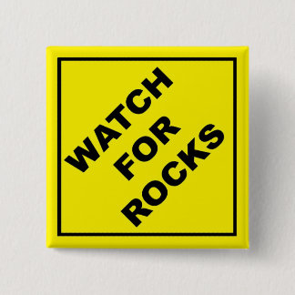 Watch For Rocks Sign 15 Cm Square Badge