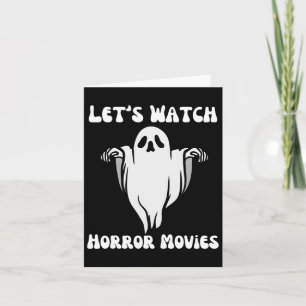 Watch Horror Movies Funny Halloween Men Women Groo Card
