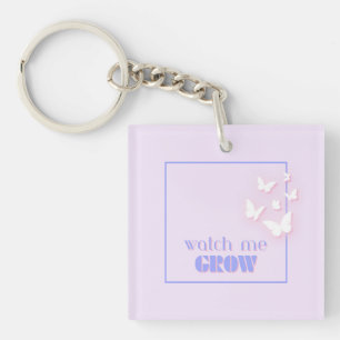 Watch me grow, Motivational, Inspirational, Preppy Key Ring