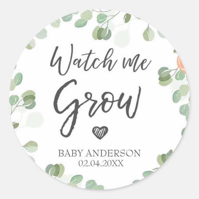 Watch Me grow Plant Favour Shower Plant Floral Classic Round Sticker (Front)