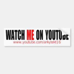 Watch Me on YouTube Modern (Dark) Bumper Sticker