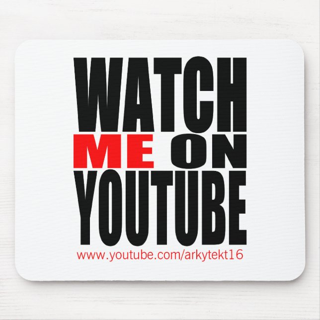 Watch Me on YouTube | Modern (Dark) Mouse Pad (Front)
