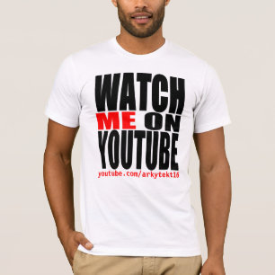 Watch Me on YouTube   Modern (Dark) T-Shirt