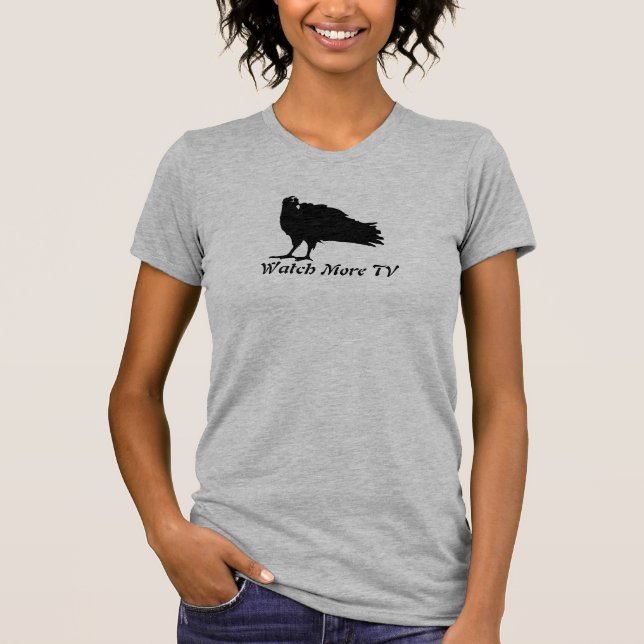 Watch More TV Vulture T-Shirt (Front)