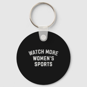 Watch More Women's Sports - Sketll, Soccer, Softll Key Ring