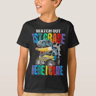 Watch Out 1st Grade Here I Come Monster Truck  T-Shirt