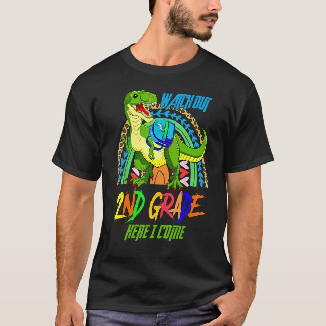 Watch Out 2nd Grade Dinosaur Kids Back To School H T-Shirt (Front)