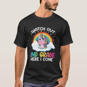 Watch Out 2nd Grade Here I Come  Back To School Un T-Shirt
