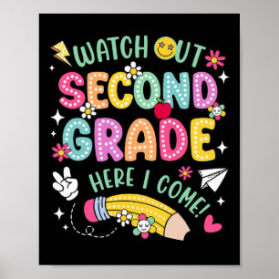 Watch Out 2nd Second Grade Here I Come Back To Sch Poster