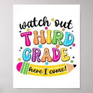 Watch Out 3rd Grade Here I Come First Day Back To Poster