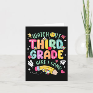 Watch Out 3rd Third Grade Here Kid I Come Back To  Card