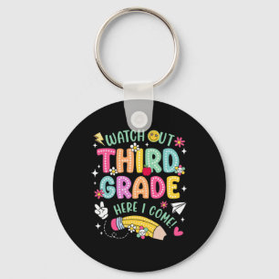 Watch Out 3rd Third Grade Here Kid I Come Back To  Key Ring