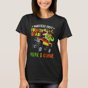 Watch Out 4th Grade Here I Come Monster Truck Dino T-Shirt