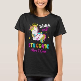 Watch Out 5th Grade Here I Come School Teacher Stu T-Shirt