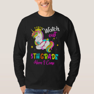 Watch Out 5th Grade Here I Come School Teacher Stu T-Shirt