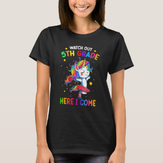 Watch Out 5th Grade Here I Come Unicorn Back To Sc T-Shirt