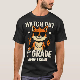 Watch Out Fifth Grade Here Come Fox 5th Grader T-Shirt