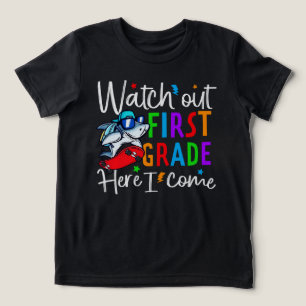 Watch Out First Grade Shirt – Back to School Gifts