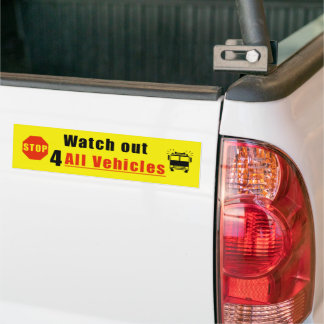 Watch out for all vehicles bumper sticker