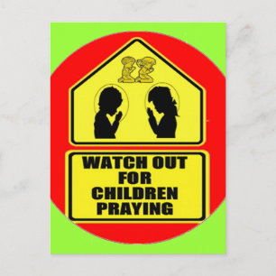 Watch Out for Children Praying Postcard