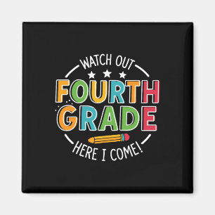 Watch Out Fourth Grade Here I Come Funny Back To S Magnet