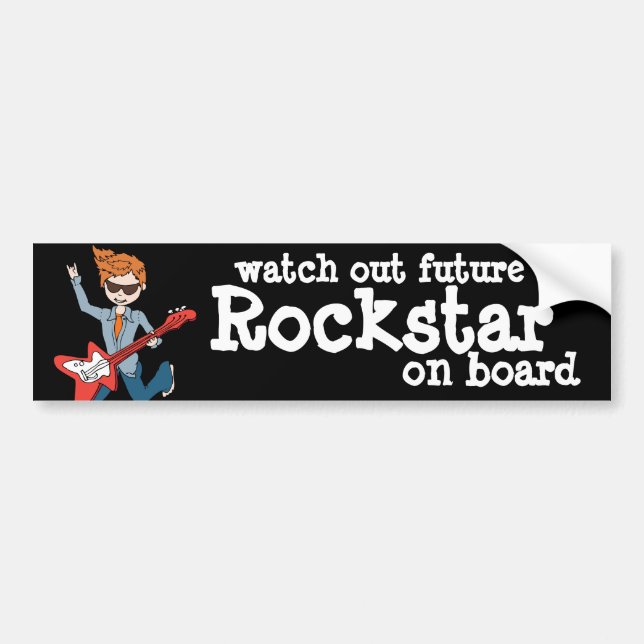 Watch out future Rockstar on board bumper sticker (Front)