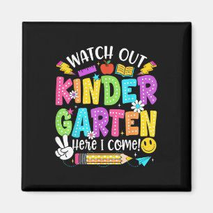 Watch Out Kindergarten Here I Come 1st Grade Back Magnet
