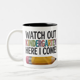 Watch Out Kindergarten Here I Come Back to School  Two-Tone Coffee Mug