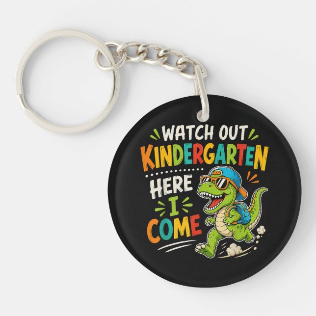 Watch Out Kindergarten Here I Come Dino Key Ring (Front)
