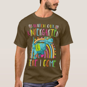 Watch Out Kindergarten Here I Come Dinosaur Back T T-Shirt