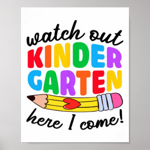 Watch Out Kindergarten Here I Come Funny Kids Ck T Poster