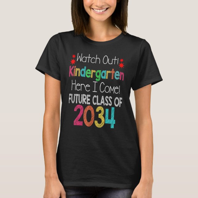 Watch Out Kindergarten Here I Come Future Class 20 T-Shirt (Front)