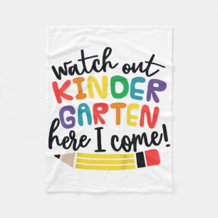 Watch Out Kindergarten Here I Come Kinder Ck To Sc Fleece Blanket