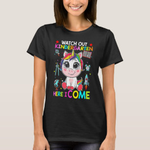 Watch Out Kindergarten Here I Come Unicorn Back To T-Shirt