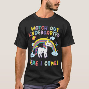 Watch Out Kindergarten Here I Come Unicorn T-Shirt