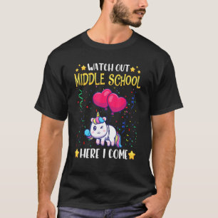 Watch Out Middle School Here I Come Kids First Day T-Shirt