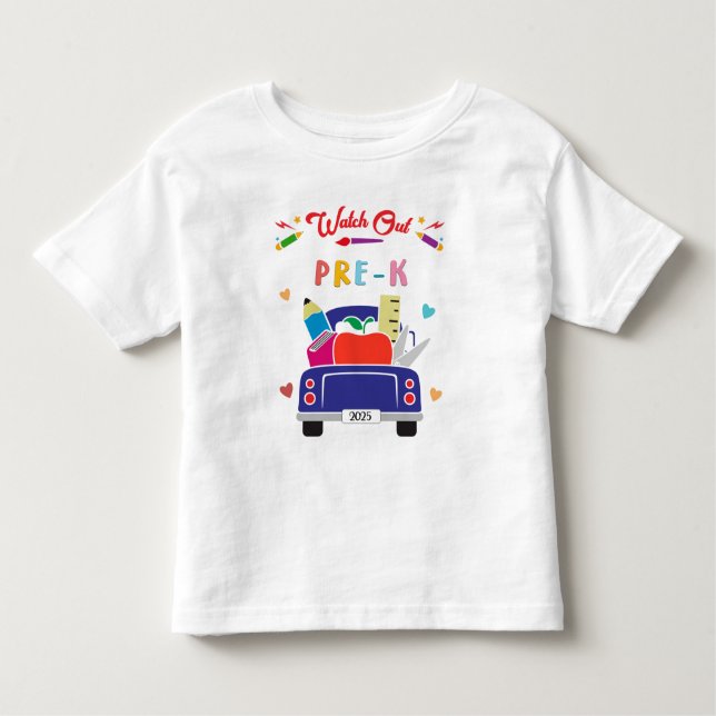 Watch Out Pre-K Kids Shirt (Front)
