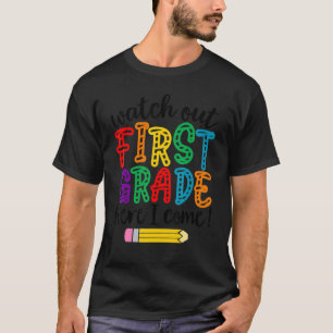 Watch Out Second Grade Here I Come Back To School  T-Shirt