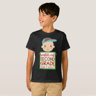 WATCH OUT SECOND GRADE HERE I COME funny cute      T-Shirt
