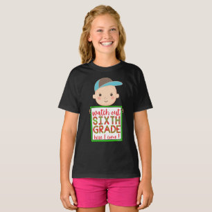 WATCH OUT SIXTH GRADE HERE I COME funny cute       T-Shirt