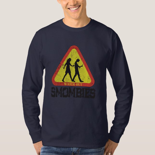 Watch out Smombies T-Shirt (Front)