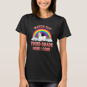 Watch Out Third Grade Here I Come Unicorn Back To  T-Shirt