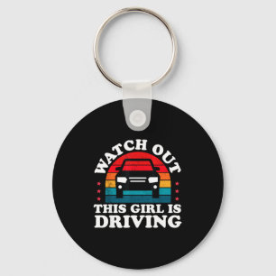Watch Out This Girl Is Driving Funny New Driver Gi Key Ring