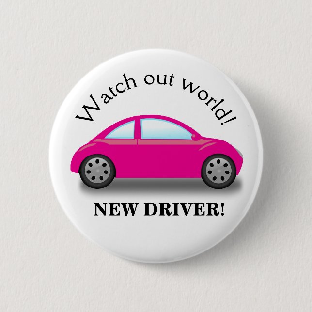 Watch Out World New Driver Pink Car 6 Cm Round Badge (Front)