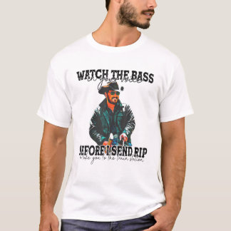 Watch The-Bass-In Your Voice Before I Send RIP Val T-Shirt