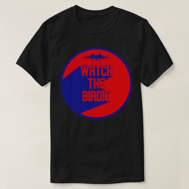 Watch The Birdie Top Gun Quote (Design Front)