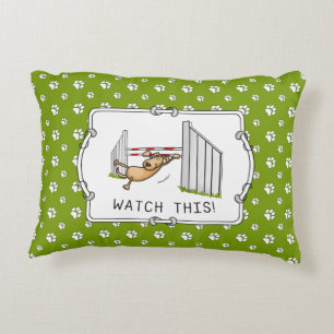 Watch This! Dog - agility funny swinging dog Decorative Cushion